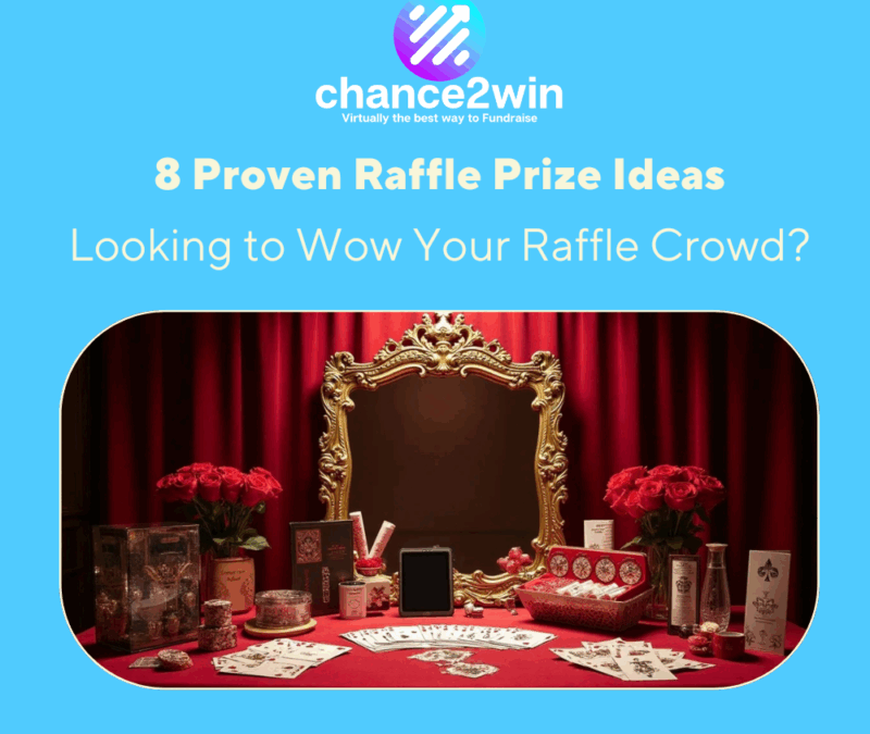 8 Proven Raffle Prize Ideas That Made Our Queen of Hearts Event Raise $10,000